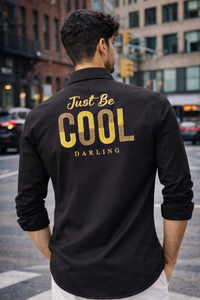 Just Be Cool Shirt
